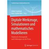 Digitale Werkzeuge, Simulationen Und Mathematisches Modellieren