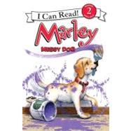 Marley, Messy Dog