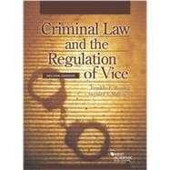 Criminal Law and the Regulation of Vice, 2d