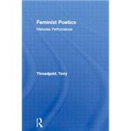 Feminist Poetics: Performance, Histories