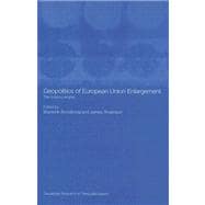 Geopolitics of European Union Enlargement: The Fortress Empire