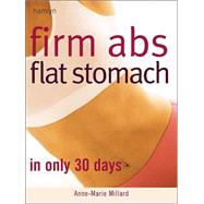Firm Abs Flat Stomach In Only 30 Days