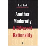 Another Modernity A Different Rationality