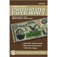 Standard Catalog Of United States Paper Money