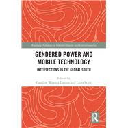 Gender, Development and Mobile Technology: Intersections and relations of power