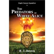 The Predators of White Alice