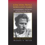 Joachim Prinz, Rebellious Rabbi