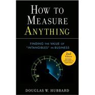 How to Measure Anything : Finding the Value of Intangibles in Business