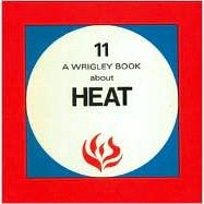 Heat: Wrigley No.11