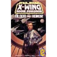 Star Wars: X-wing Squadron-blood and Honor