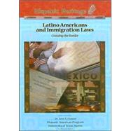 Latino Americans And Immigration Laws