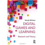 Digital Games and Learning: Research and Theory