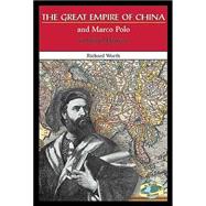 The Great Empire of China and Marco Polo in World History