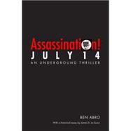 Assassination! July 14,9780803259393