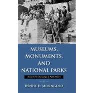 Museums, Monuments, and National Parks