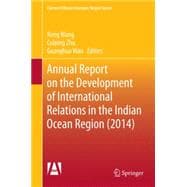 Annual Report on the Development of International Relations in the Indian Ocean Region 2014