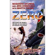 Zero; The Story of Japan's Air War in the Pacific - As Seen by the Enemy