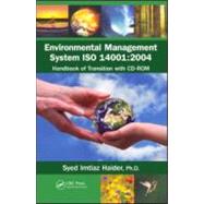 Environmental Management System ISO 14001: 2004: Handbook of Transition with CD-ROM