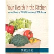 Your Health in the Kitchen
