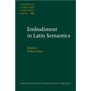 Embodiment in Latin Semantics