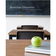 American Education Building a Common Foundation
