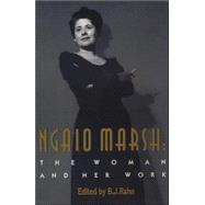 Ngaio Marsh The Woman and Her Work
