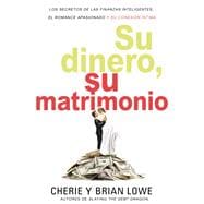 Su dinero, su matrimonio / Your money, your marriage