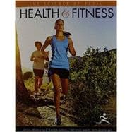 The Science of Basic Health and Fitness