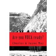 Are You Vuca Ready?