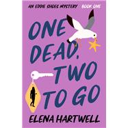 One Dead, Two to Go
