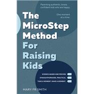 The MicroStep Method for Raising Kids Parenting authentic, brave, confident kids who are happy—one moment at a time.