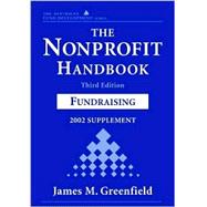 The Nonprofit Handbook: Fund Raising (AFP/Wiley Fund Development Series), 2002 Supplement, Third Edition