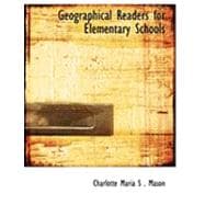 Geographical Readers for Elementary Schools