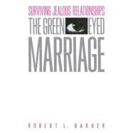 Green Eyed Marriage