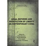 Legal Reforms and Deprivation of Liberty in Contemporary China