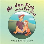 Mr. Joe Fish and His Fat Cat