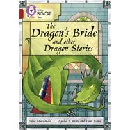 The Dragon's Bride and Other Dragon Stories Band 14/Ruby