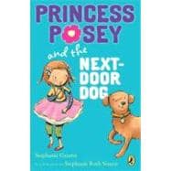 Princess Posey and the Next-door Dog