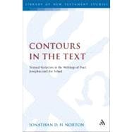 Contours in the Text Textual Variation in the Writings of Paul, Josephus and the Yahad