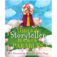 The Lion Storyteller Book of Parables