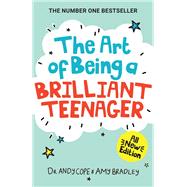 The Art of Being A Brilliant Teenager