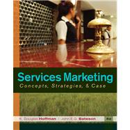 Services Marketing Concepts, Strategies, & Cases