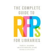 The Complete Guide to Rfps for Libraries