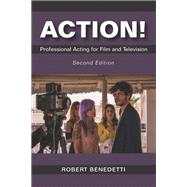 Action!: Professional Acting for Film and Television