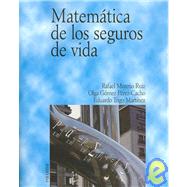 Matematica de los seguros de vida/ Mathematics of Life Insurance