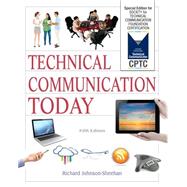 Technical Communication Today Special Edition for Society for Technical Communication Foundation Certification, Books a la Carte Edition