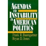 Agendas and Instability in American Politics