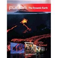 Sciencefusion the Dynamic Earth Interactive Worktext Grades 6-8 Module E