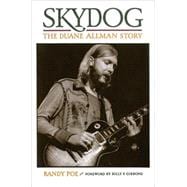 Skydog The Duane Allman Story