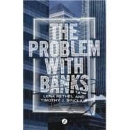 The Problem With Banks